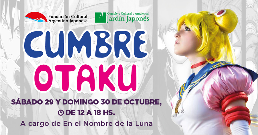 Encuentro de Manga y Anime: “Cumbre Otaku” en el Jardín Japonés cumbreotaku