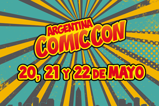 ¡Se viene la Comic-Con Argentina 2016! 2016 portada
